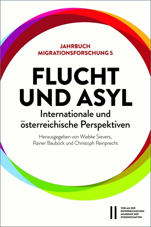 Flucht und Asyl - internationale und osterreichische Perspektiven (Paperback)