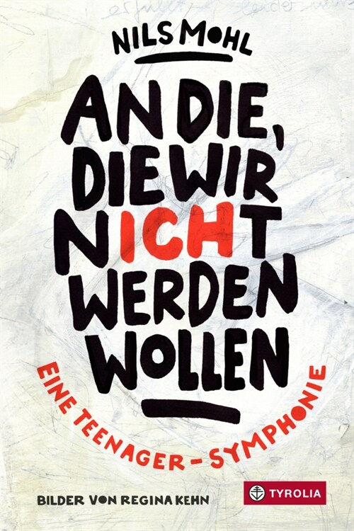 An die, die wir nicht werden wollen (Hardcover)