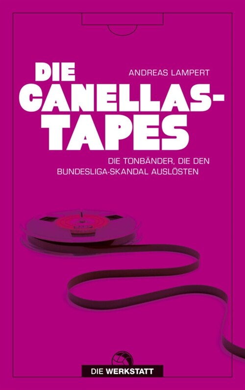 Die Canellas-Tapes (Paperback)