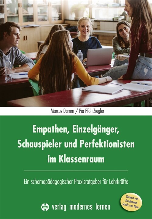 Empathen, Einzelganger, Schauspieler und Perfektionisten im Klassenraum (Paperback)