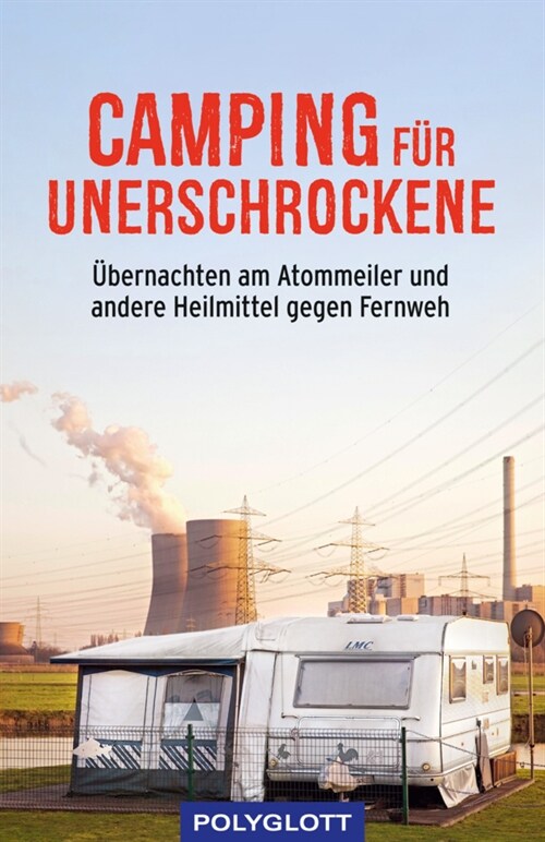 Camping fur Unerschrockene (Paperback)