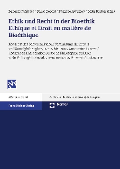 Ethik und Recht in der Bioethik. Ethique et Droit en matiere de Bioetique (Paperback)