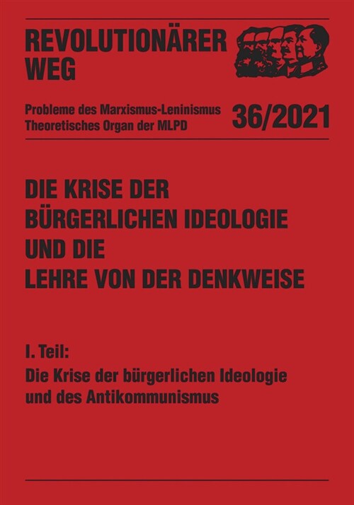 Die Krise der burgerlichen Ideologie und die Lehre von der Denkweise (Paperback)