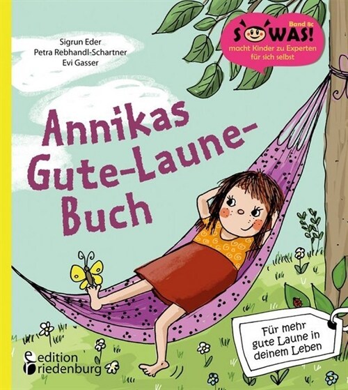 Annikas Gute-Laune-Buch - Fur mehr gute Laune in deinem Leben (Paperback)