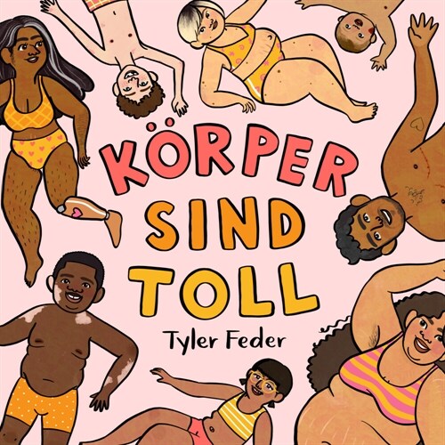 Korper sind toll (Hardcover)