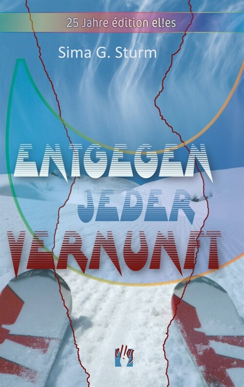 Entgegen jeder Vernunft (Paperback)