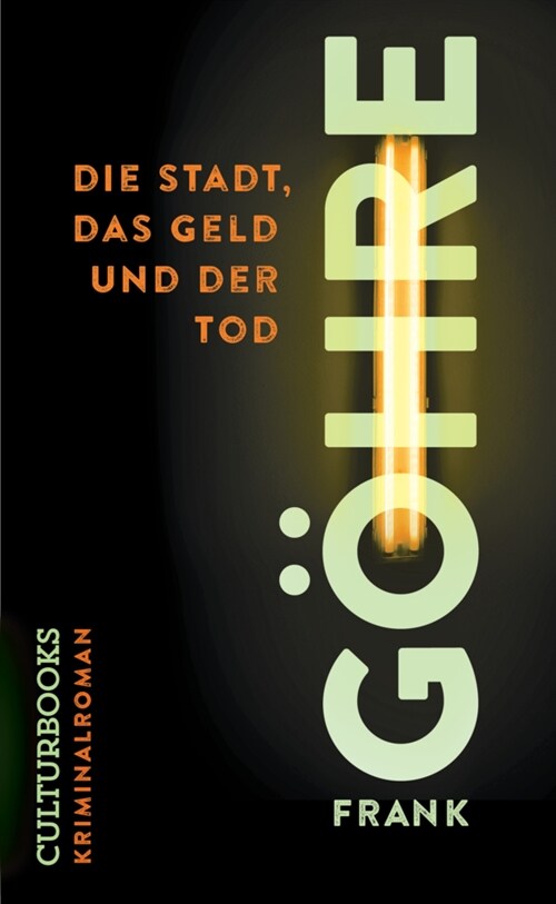 Die Stadt, das Geld und der Tod (Paperback)