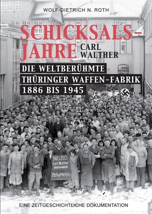 Schicksalsjahre - Carl Walther (Hardcover)