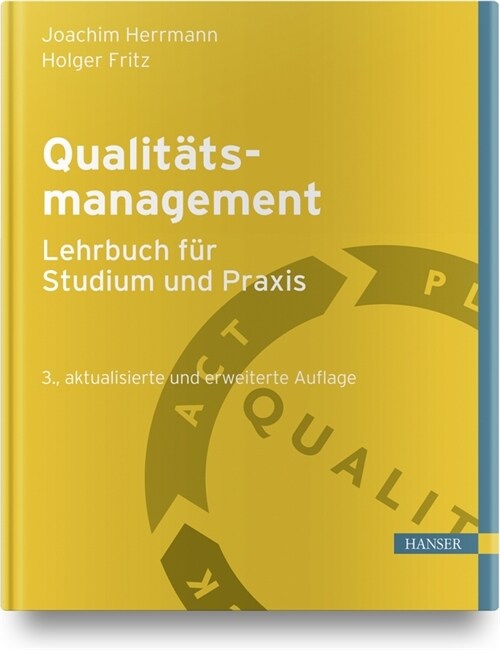 Qualitatsmanagement - Lehrbuch fur Studium und Praxis (Hardcover)