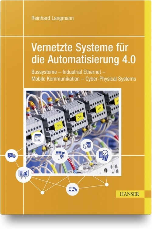 Vernetzte Systeme fur die Automatisierung 4.0 (Hardcover)