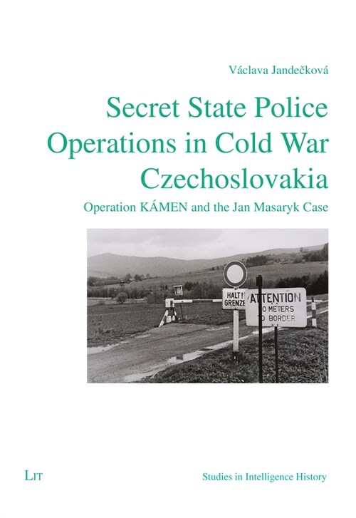 Secret State Police Operations in Cold War Czechoslovakia: Operation K?en and the Jan Masaryk Case (Paperback)