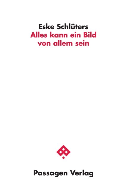 Alles kann ein Bild von allem sein (Paperback)