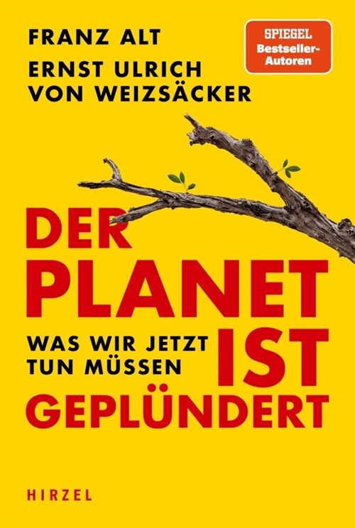 Der Planet ist geplundert. Was wir jetzt tun mussen. (Hardcover)