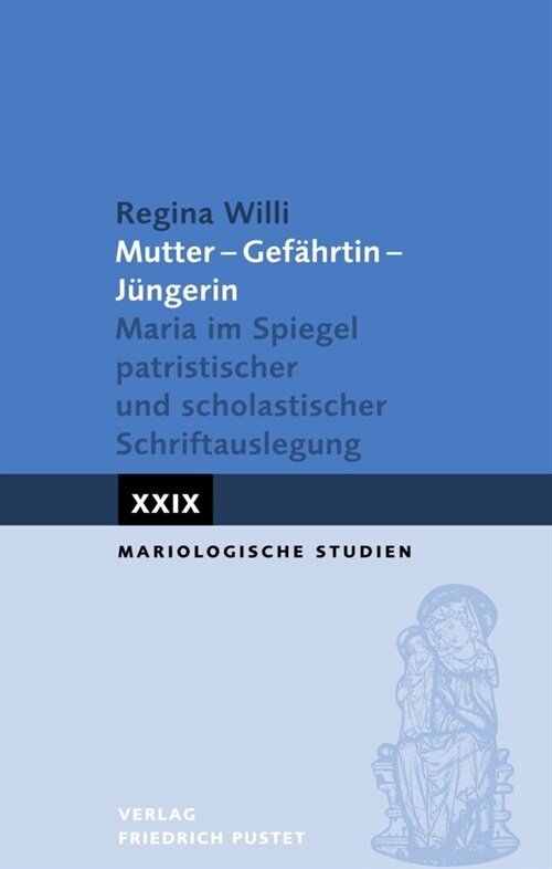 Die Mariologie im deutschen Sprachraum (Paperback)