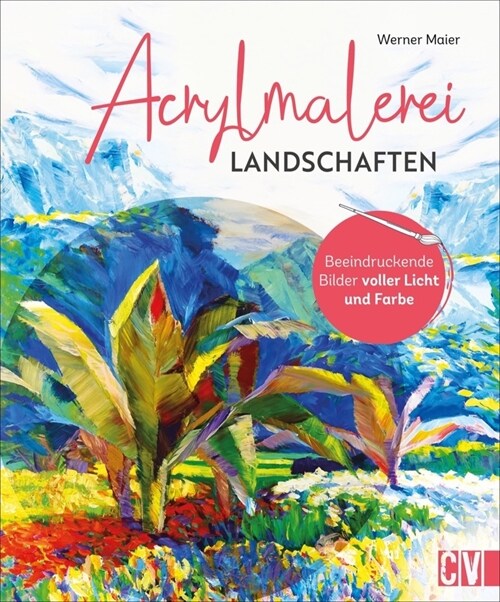 Acrylmalerei Landschaften (Hardcover)