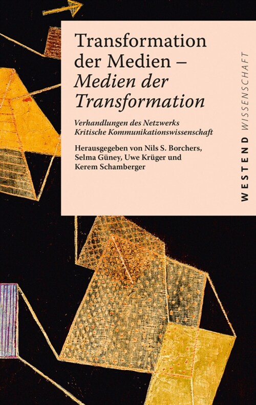 Transformation der Medien - Medien der Transformation (Paperback)