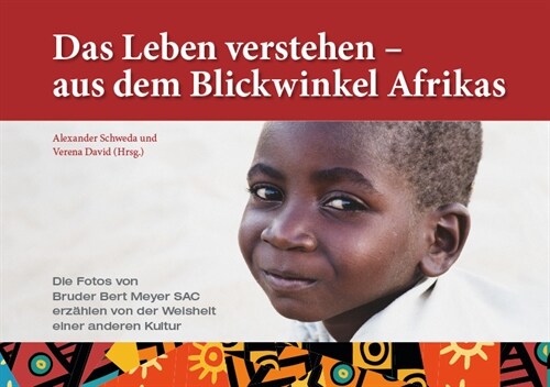 Das Leben verstehen - aus dem Blickwinkel Afrikas (Hardcover)