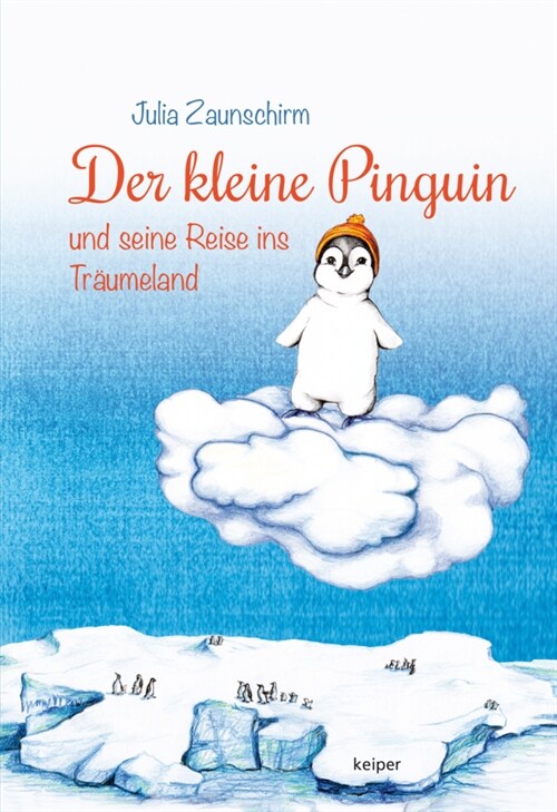 Der kleine Pinguin und seine Reise ins Traumeland (Book)