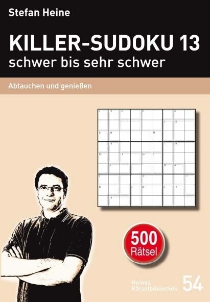 Killer-Sudoku 13 - schwer bis sehr schwer (Paperback)