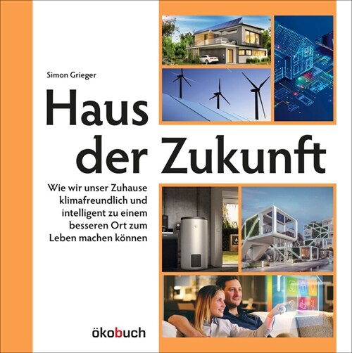 Haus der Zukunft (Hardcover)