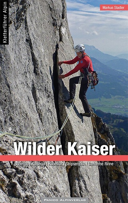 Alpinkletterfuhrer Wilder Kaiser (Paperback)