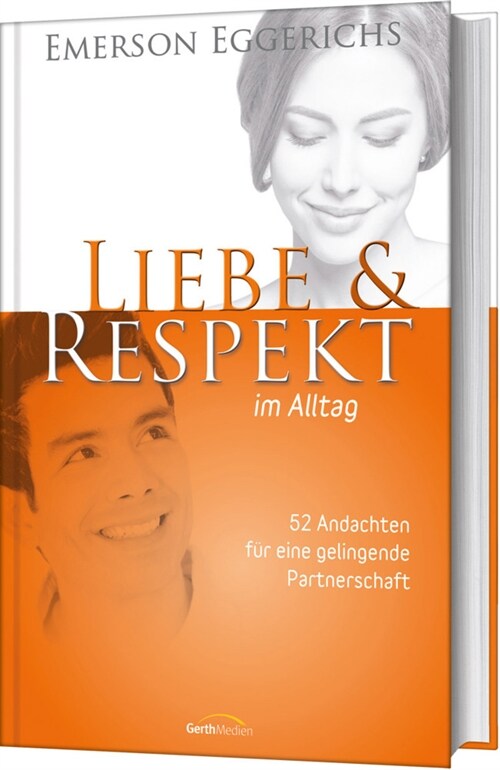 Liebe & Respekt im Alltag (Hardcover)