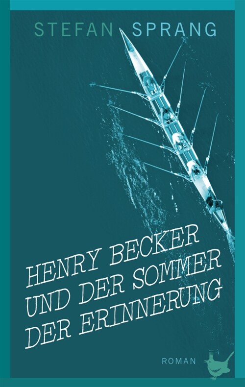 Henry Becker und der Sommer der Erinnerung (Paperback)