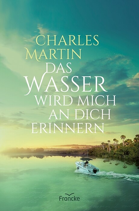 Das Wasser wird mich an dich erinnern (Paperback)