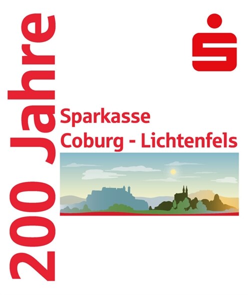 200 Jahre Sparkasse Coburg - Lichtenfels (Paperback)