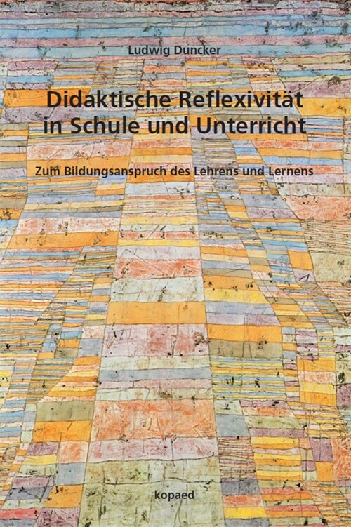Didaktische Reflexivitat in Schule und Unterricht (Paperback)