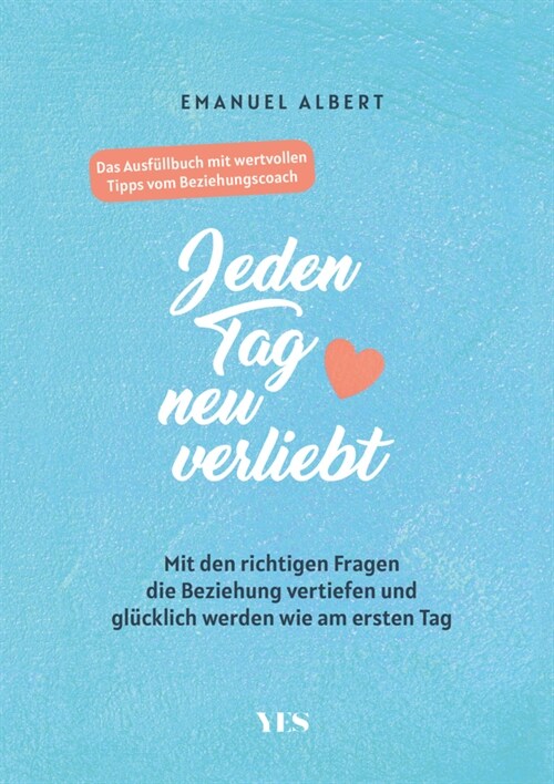 Jeden Tag neu verliebt (Hardcover)