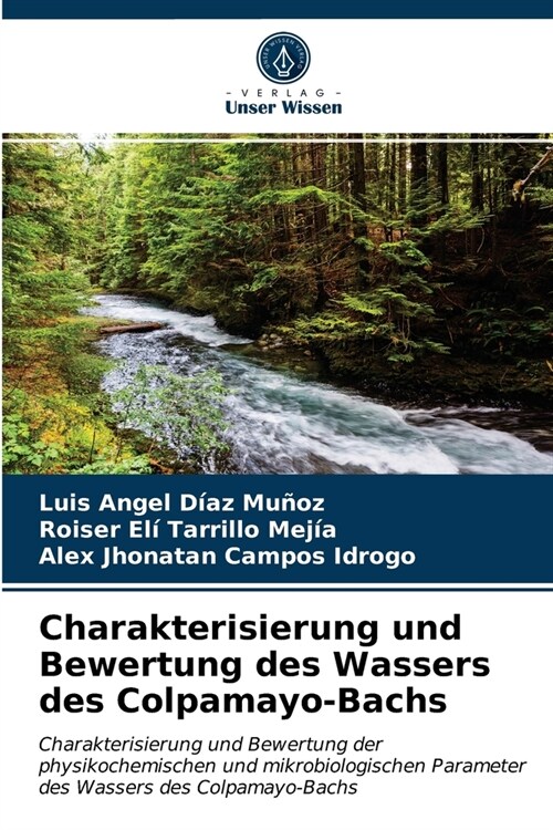 Charakterisierung und Bewertung des Wassers des Colpamayo-Bachs (Paperback)