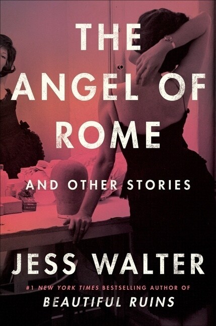 The Angel of Rome: And Other Stories (Hardcover)