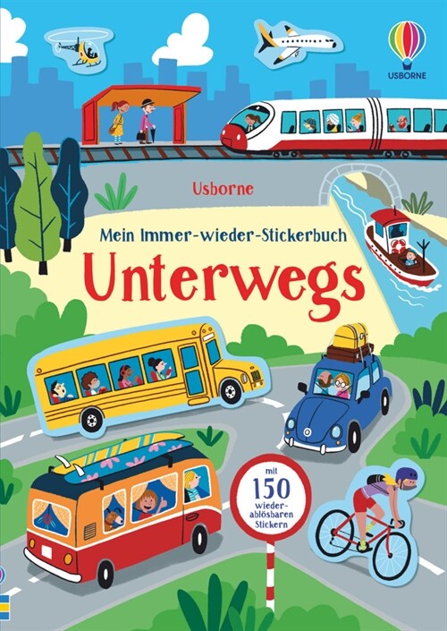 Mein Immer-wieder-Stickerbuch: Unterwegs (Paperback)