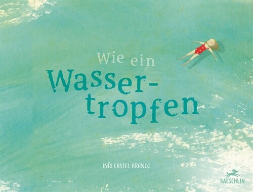 Wie ein Wassertropfen (Hardcover)