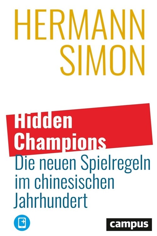 Hidden Champions - Die neuen Spielregeln im chinesischen Jahrhundert (WW)