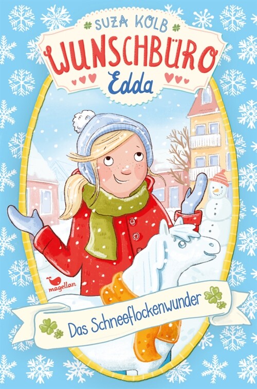 Wunschburo Edda - Das Schneeflockenwunder (Hardcover)