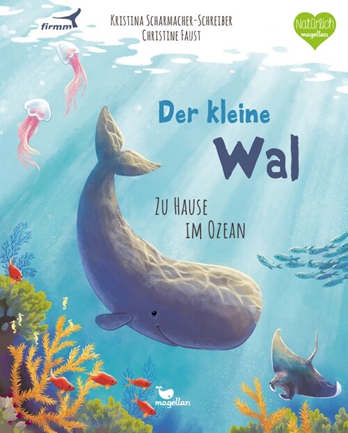 Der kleine Wal - Zu Hause im Ozean (Hardcover)