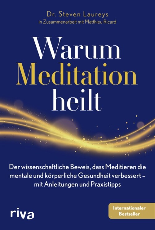 Warum Meditation heilt (Paperback)