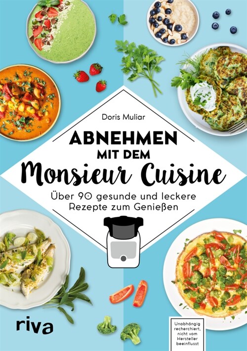 Abnehmen mit dem Monsieur Cuisine (Paperback)