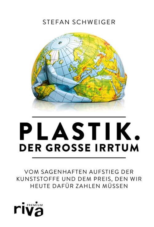 Plastik. Der große Irrtum (Hardcover)