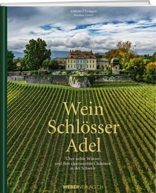 Wein. Schlosser. Adel. (Hardcover)