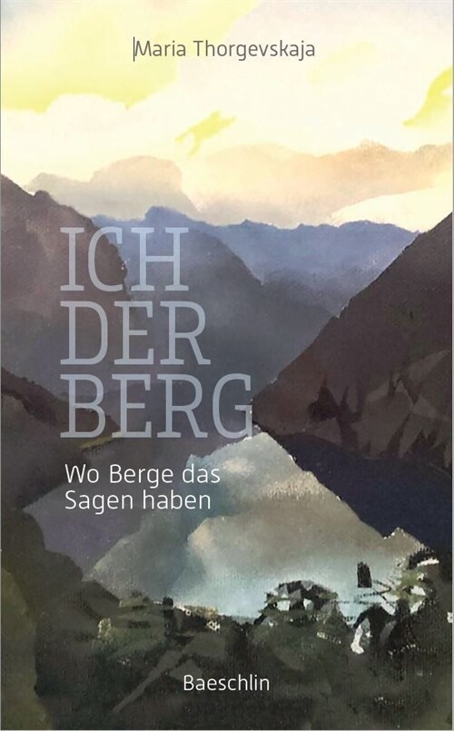 Wo Berge das Sagen haben (Hardcover)