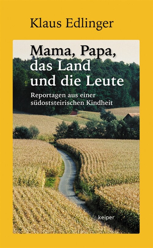 Mama, Papa, das Land und die Leute (Hardcover)