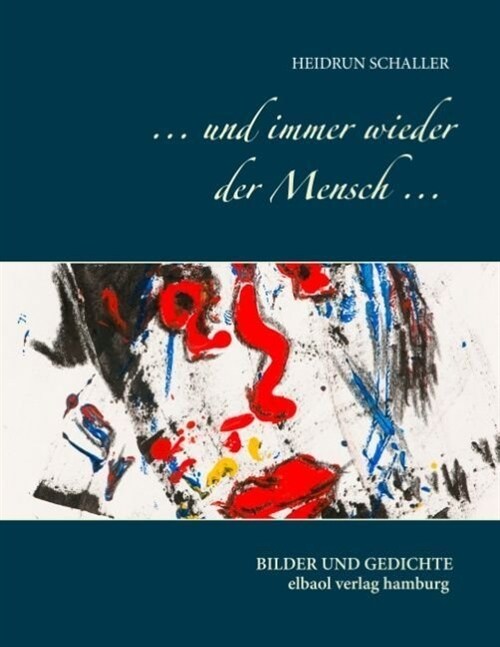 ... und immer wieder der Mensch ... (Paperback)