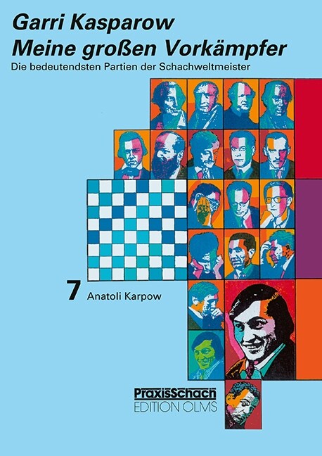 Meine grossen Vorkampfer / Die bedeutendsten Partien der Schachweltmeister (Paperback)