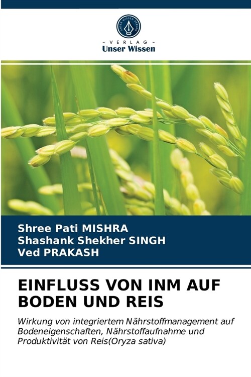 EINFLUSS VON INM AUF BODEN UND REIS (Paperback)