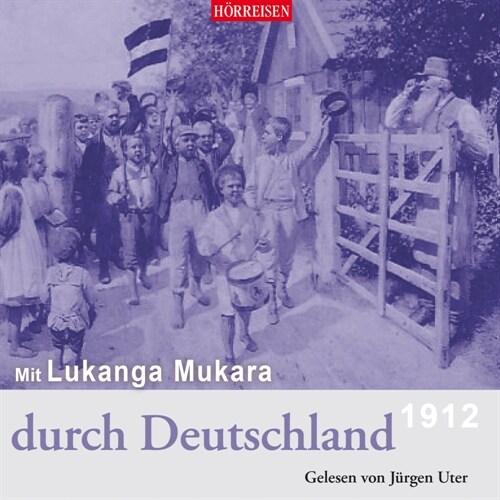 Mit Lukanga Mukara durch Deutschland, 2 Audio-CD (CD-Audio)