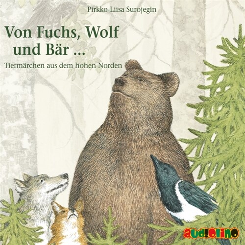 Von Fuchs, Wolf und Bar ..., 1 Audio-CD (CD-Audio)