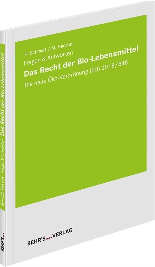 Das Recht der Bio-Lebensmittel (Paperback)